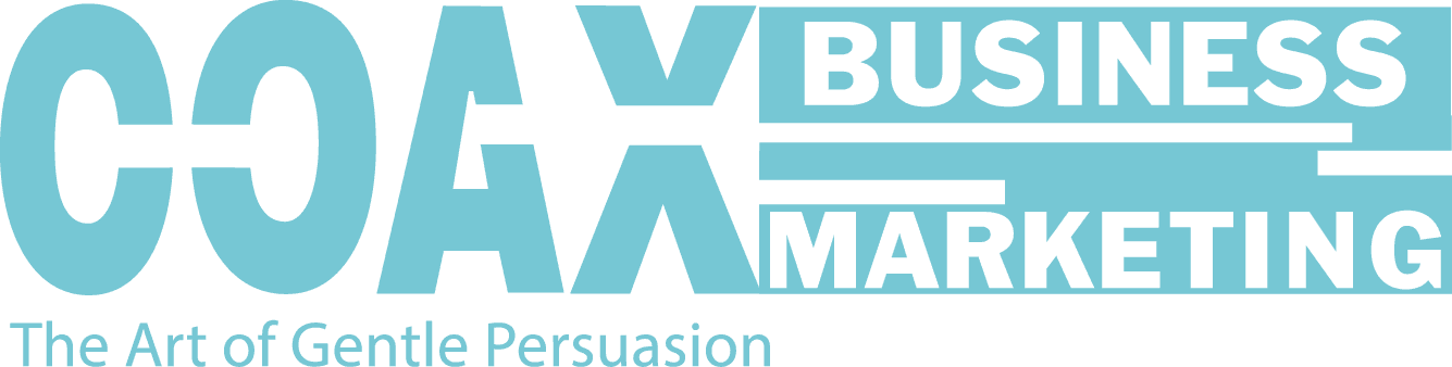 COAX Business Marketing — The Art of Gentle Persuasion